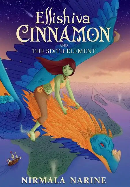 Ellishiva Cinnamon: And The Sixth Element - Hardcover