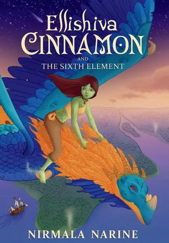 Ellishiva Cinnamon: And The Sixth Element - Hardcover