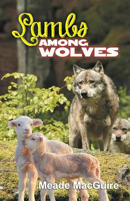 Lambs Among Wolves - Paperback