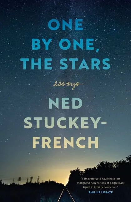 One by One, the Stars: Essays - Paperback