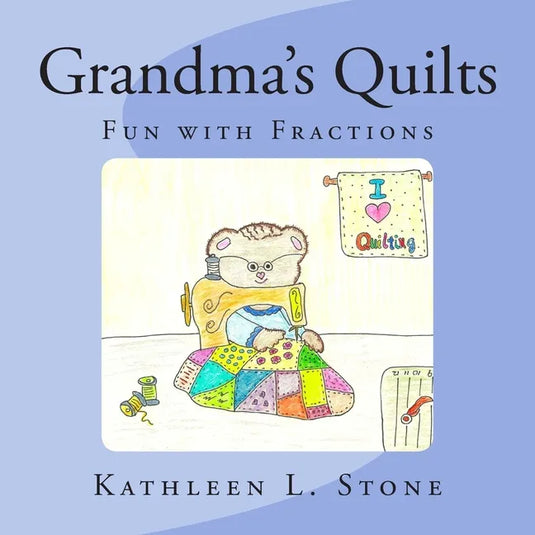 Grandma's Quilts: Fun with Fractions - Paperback