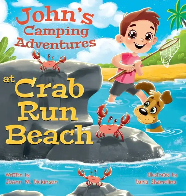 John's Camping Adventures At Crab Run Beach - Hardcover