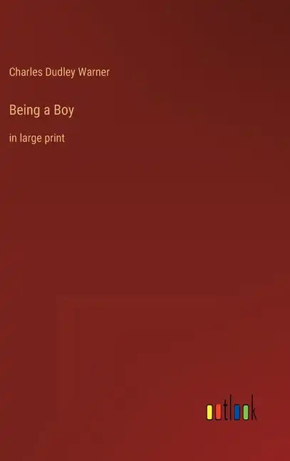 Being a Boy: in large print - Hardcover