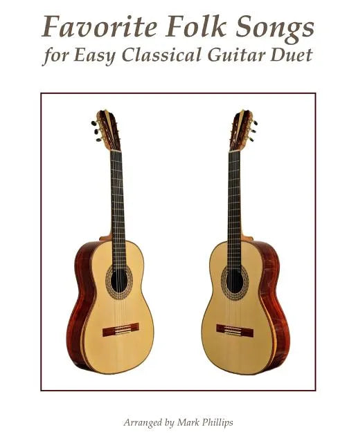 Favorite Folk Songs for Easy Classical Guitar Duet - Paperback