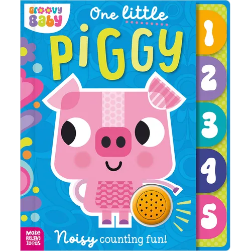 One Little Piggy - Board Book