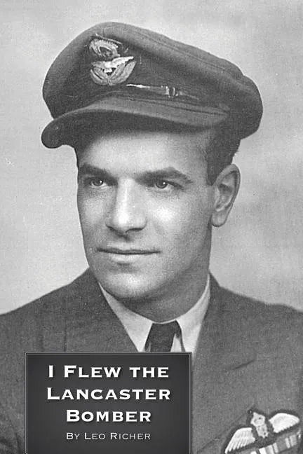 I Flew the Lancaster Bomber - Paperback