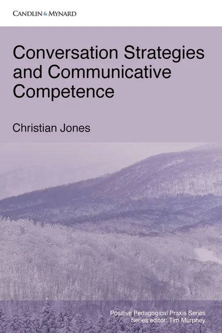 Conversation Strategies and Communicative Competence - Paperback