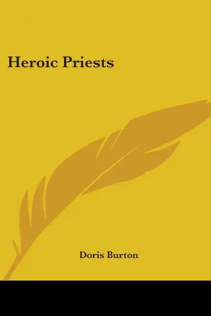 Heroic Priests - Paperback