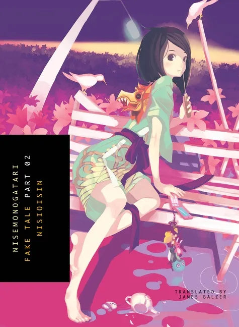 Nisemonogatari, Part 2: Fake Tale - Paperback