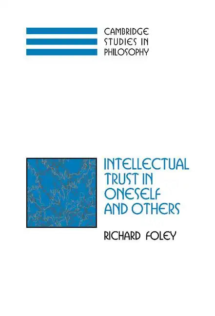 Intellectual Trust in Oneself and Others - Hardcover