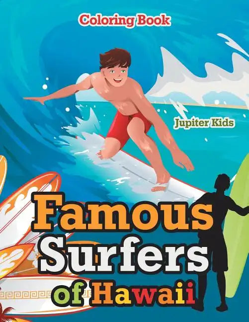 Famous Surfers of Hawaii Coloring Book - Paperback
