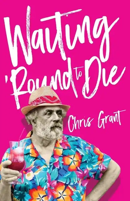 Waiting 'Round To Die - Paperback