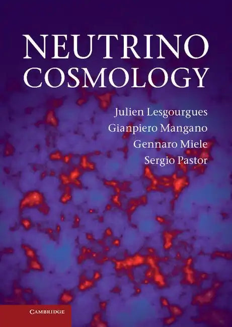 Neutrino Cosmology - Hardcover
