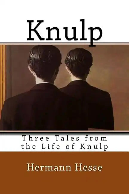 Knulp: Three Tales from the Life of Knulp - Paperback