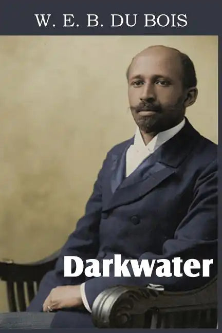 Darkwater, Voices from Within the Veil - Paperback