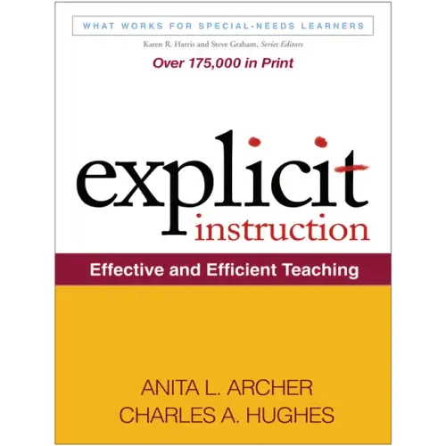 Explicit Instruction: Effective and Efficient Teaching - Paperback