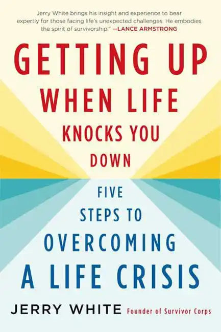 Getting Up When Life Knocks You Down - Paperback