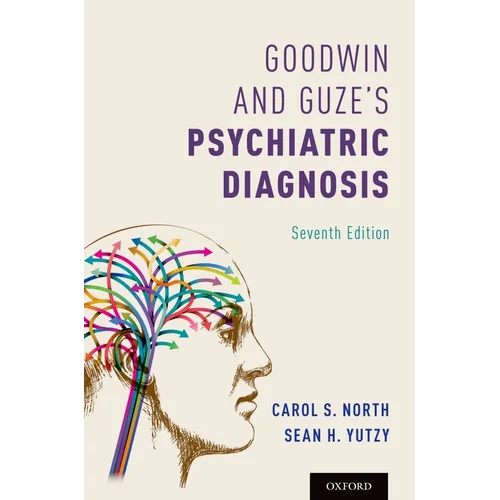 Goodwin and Guze's Psychiatric Diagnosis 7th Edition - Paperback