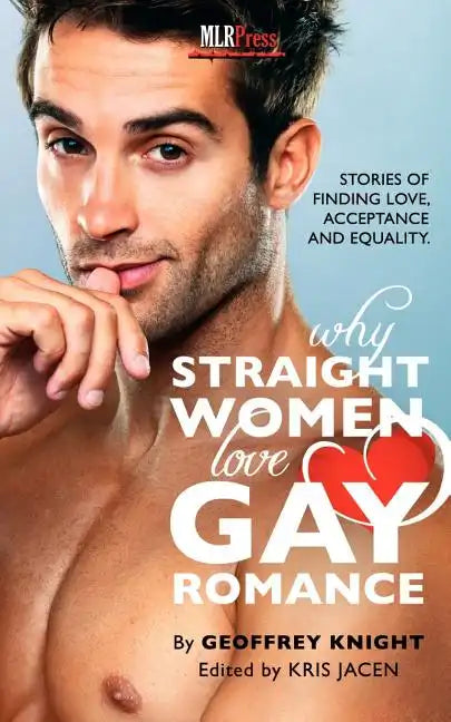 Why Straight Woment Love Gay Romance - Paperback