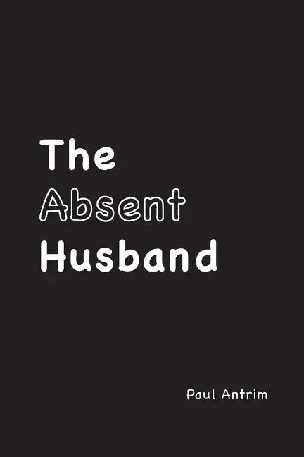 The Absent Husband - Paperback