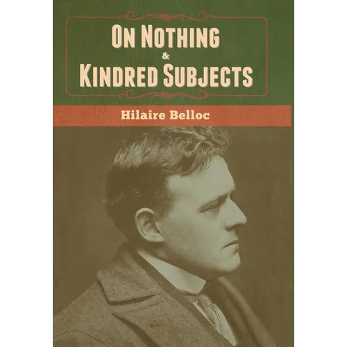 On Nothing & Kindred Subjects - Hardcover