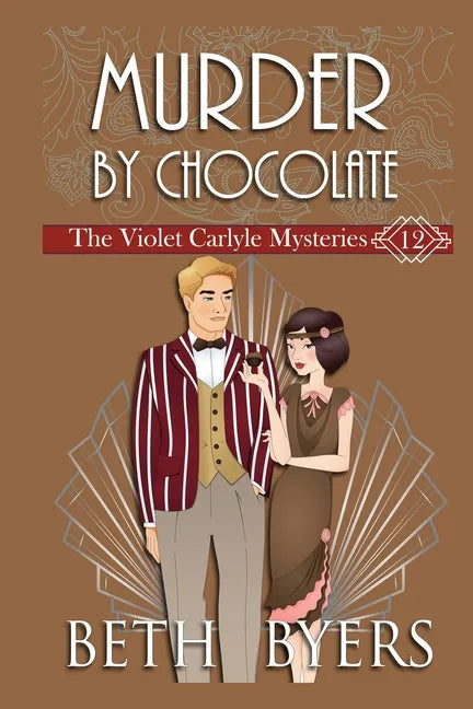 Murder By Chocolate: A Violet Carlyle Historical Mystery - Paperback