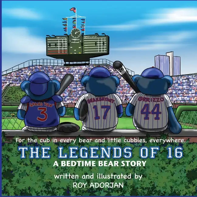 LEGENDS of 16: A Bedtime Bear Story - Paperback