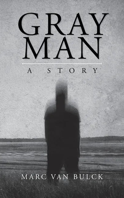 Gray Man: A Story - Paperback