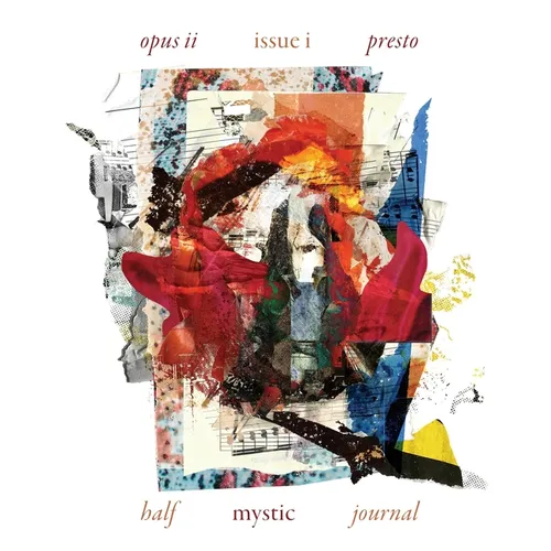 Half Mystic Journal Opus II, Issue I: Presto - Paperback