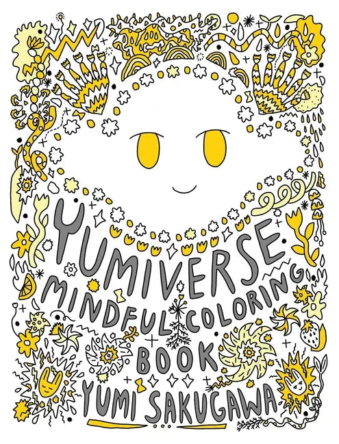 The Yumiverse Mindful Coloring Book - Paperback