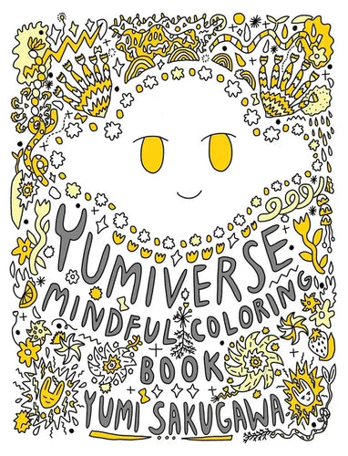The Yumiverse Mindful Coloring Book - Paperback