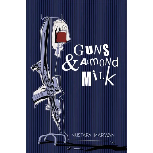 Guns and Almond Milk - Paperback