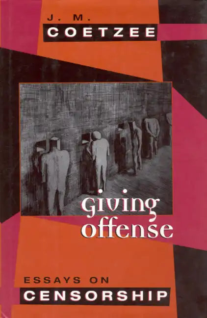 Giving Offense: Essays on Censorship - Paperback
