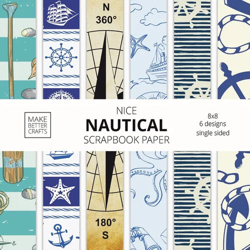 Nice Nautical Scrapbook Paper: 8x8 Nautical Art Designer Paper for Decorative Art, DIY Projects, Homemade Crafts, Cute Art Ideas For Any Crafting Pro - Paperback