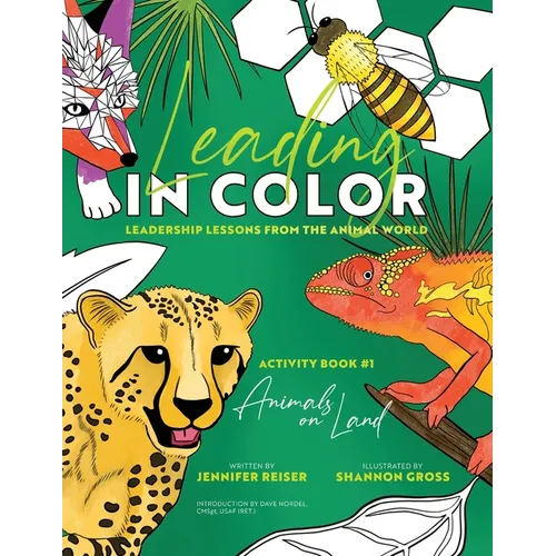 Leading in Color: Leadership Lessons from the Animal World (Activity Book 