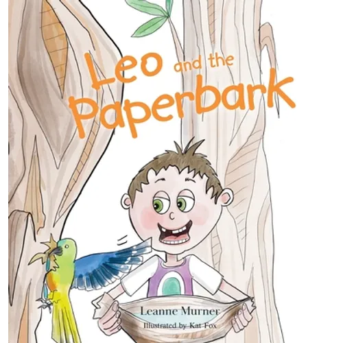 Leo and the Paperbark - Hardcover