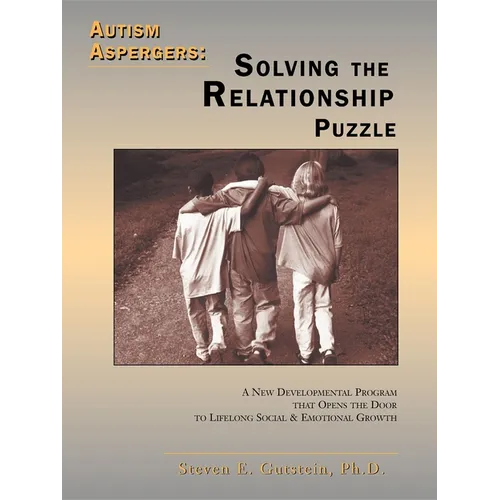 Autism / Aspergers: Solving the Relationship Puzzle: Solving the Relationship Puzzle - Paperback