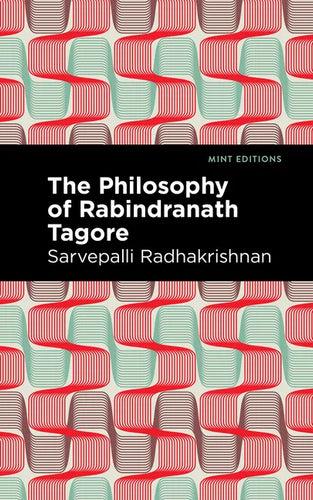 The Philosophy of Rabindranath Tagore - Hardcover