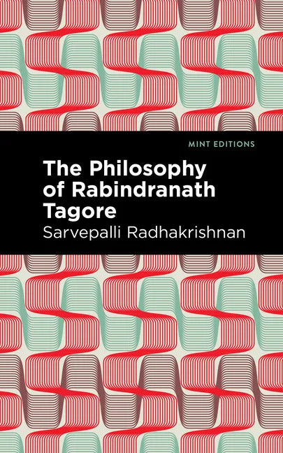 The Philosophy of Rabindranath Tagore - Hardcover