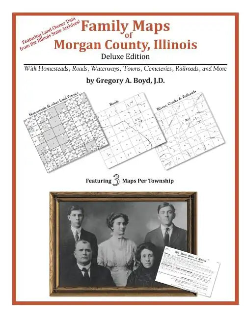 Family Maps of Morgan County, Illinois - Paperback
