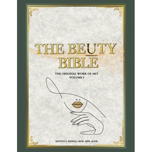 The BeUty Bible: The Original Work of Art - Paperback