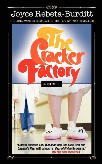 The Cracker Factory (The 1977 Classic - 2010 Edition) - Paperback