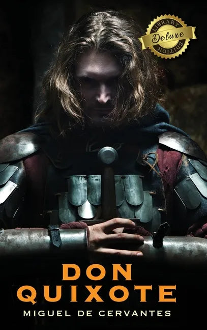 Don Quixote (Deluxe Library Edition) - Hardcover