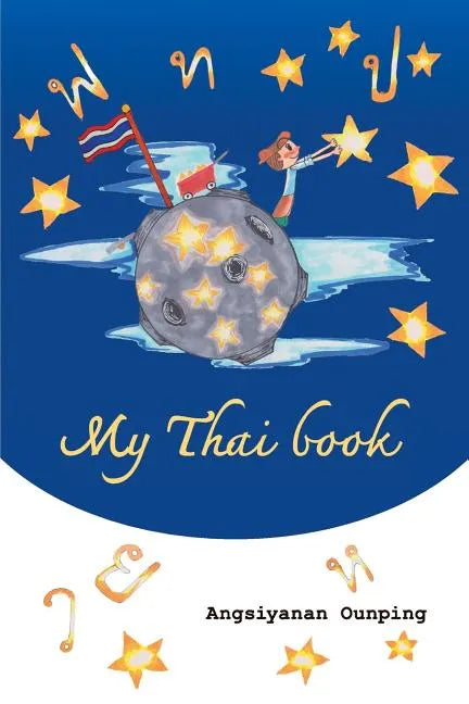 My Thai Book: Learning Thai for beginners 