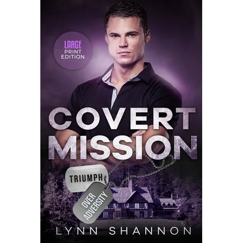 Covert Mission: A Small-town Christian Romantic Suspense (Large Print) - Paperback