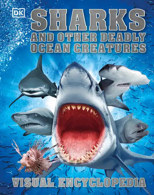 Sharks and Other Deadly Ocean Creatures Visual Encyclopedia - Hardcover