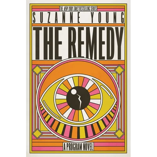 The Remedy: A Program Novel - Hardcover