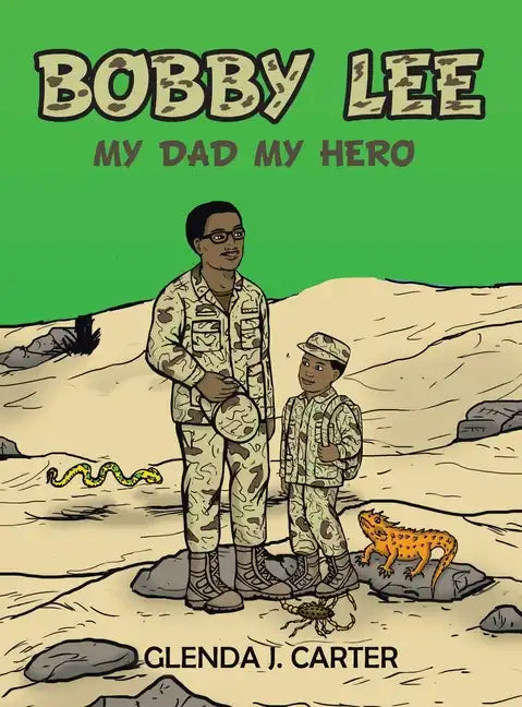 Bobby Lee: My Dad My Hero - Hardcover