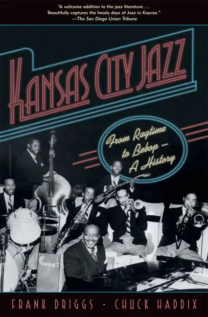 Kansas City Jazz: From Ragtime to Bebop--A History - Paperback