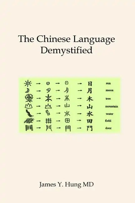 The Chinese Language Demystified - Paperback